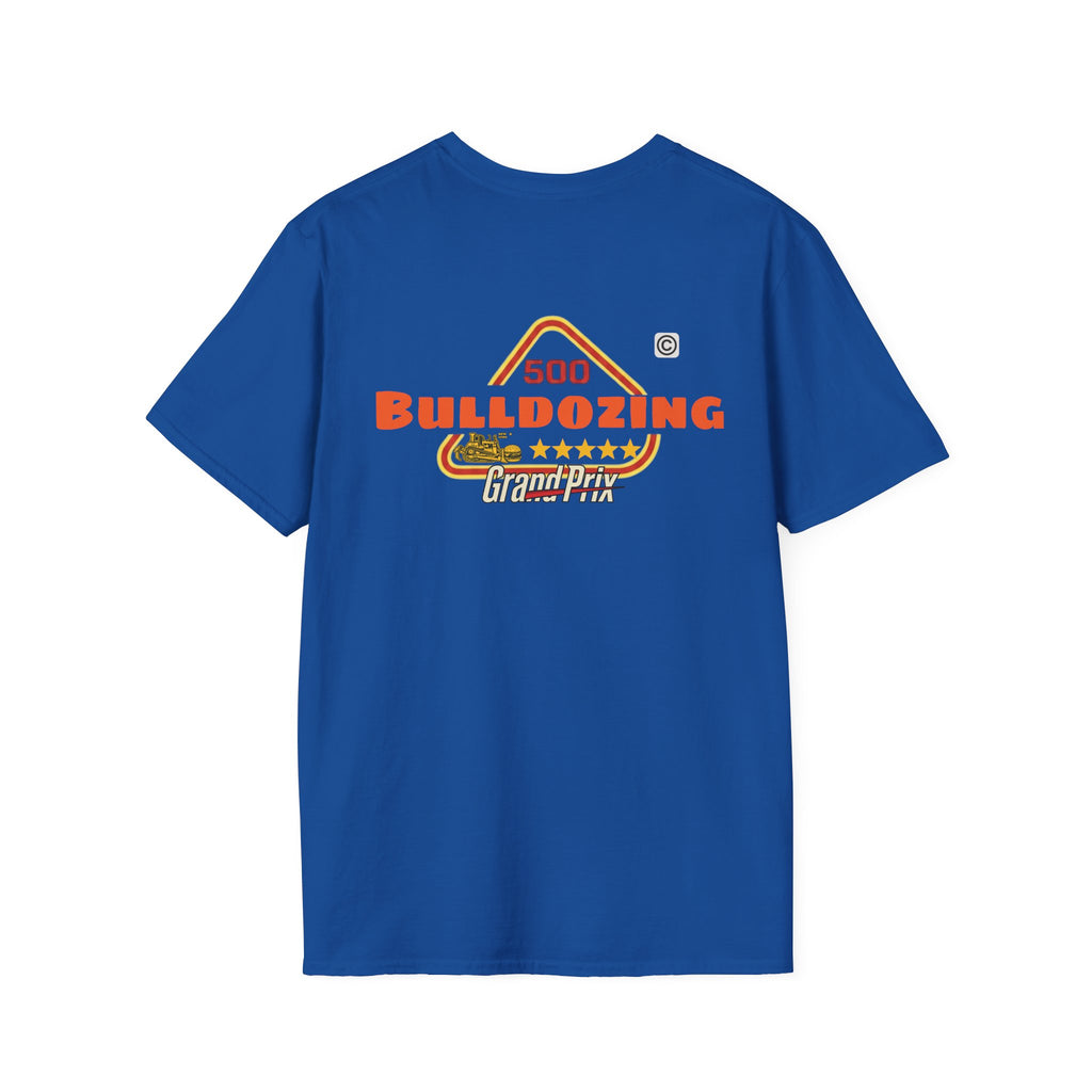 500Bulldozing - T-Shirt |
