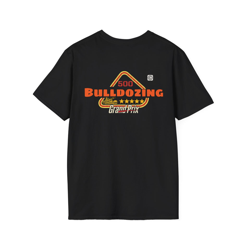 500Bulldozing - T-Shirt |