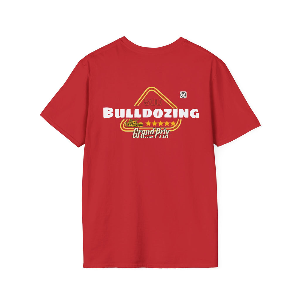 500Bulldozing - T-Shirt |