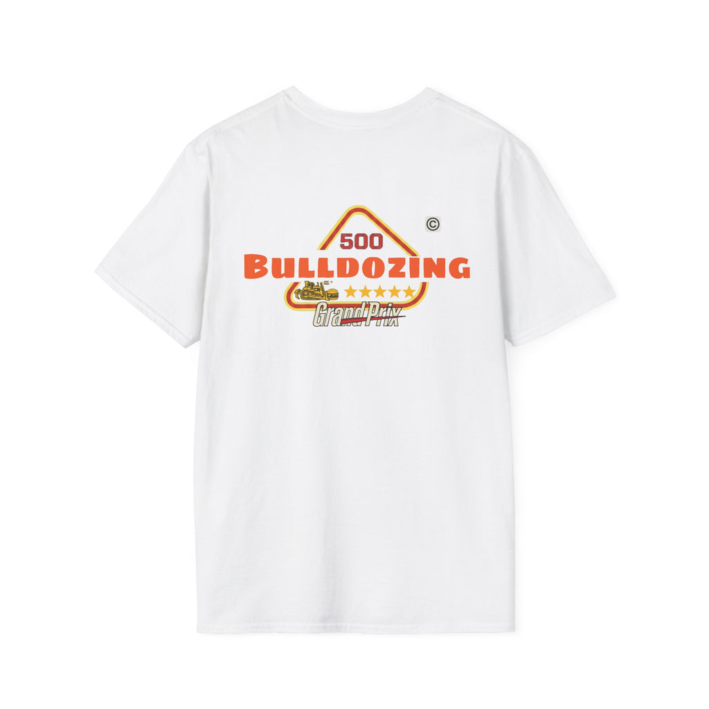 500Bulldozing - T-Shirt |