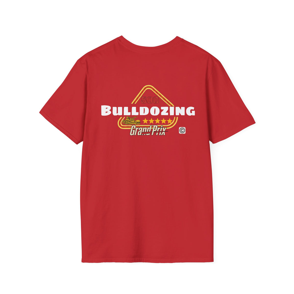 500Bulldozing - T-Shirt |
